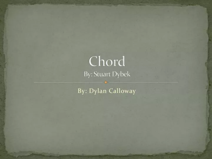 chord by stuart dybek