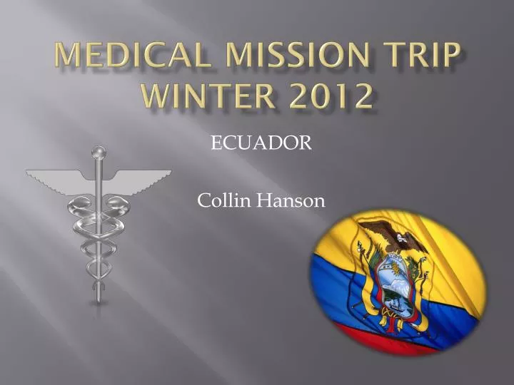medical mission trip winter 2012