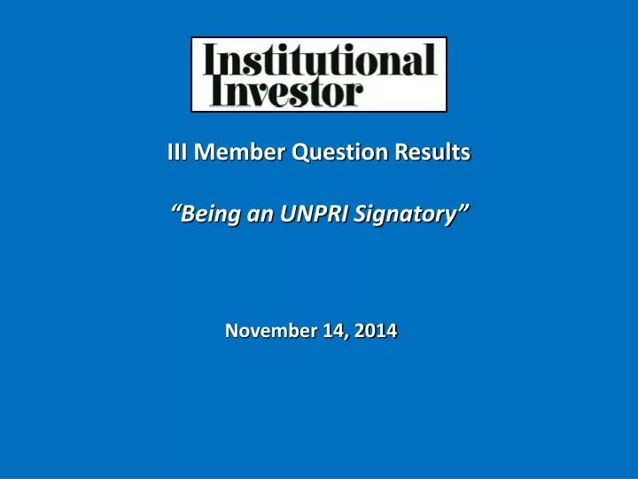iii member question results being an unpri signatory