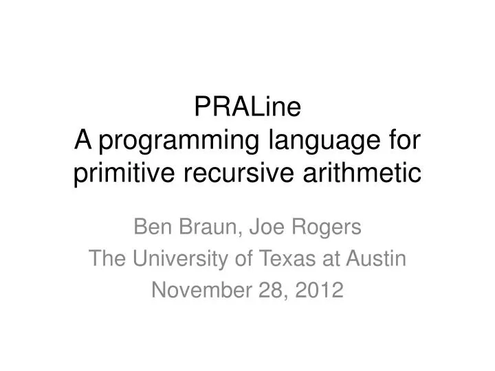 praline a programming language for primitive recursive arithmetic