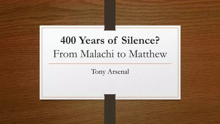 400 years of silence from malachi to matthew