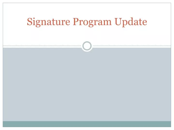 signature program update