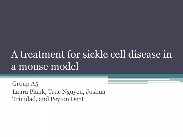 a treatment for sickle cell disease in a mouse model