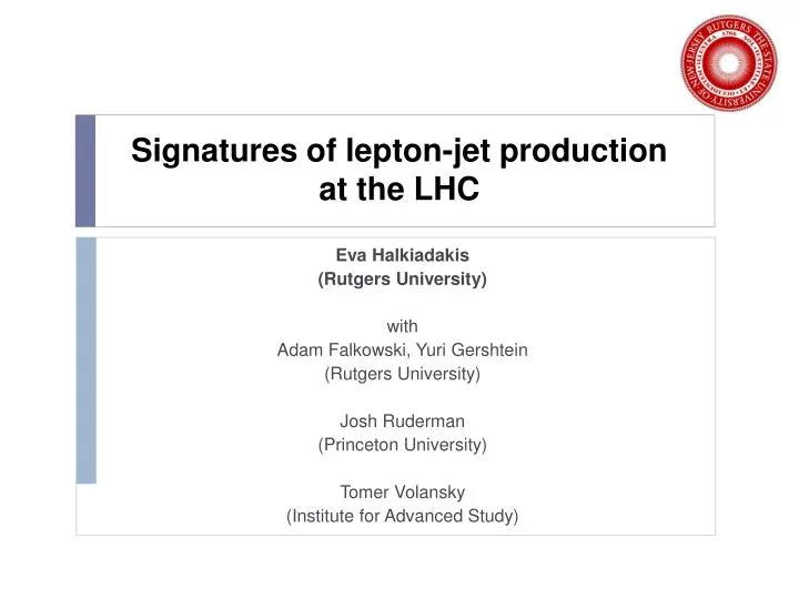 signatures of lepton jet production at the lhc