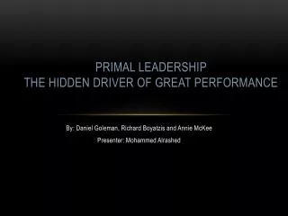 Primal Leadership The Hidden Driver of Great Performance