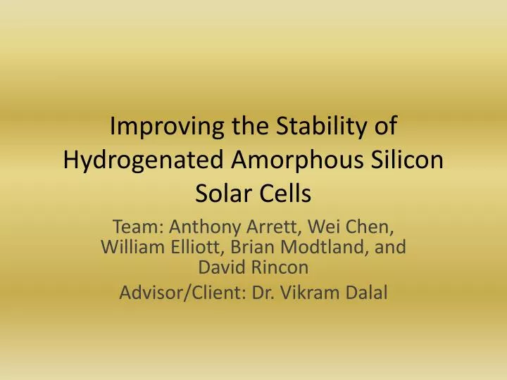improving the stability of hydrogenated amorphous silicon solar cells