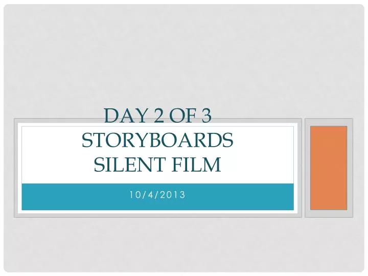 day 2 of 3 storyboards silent film