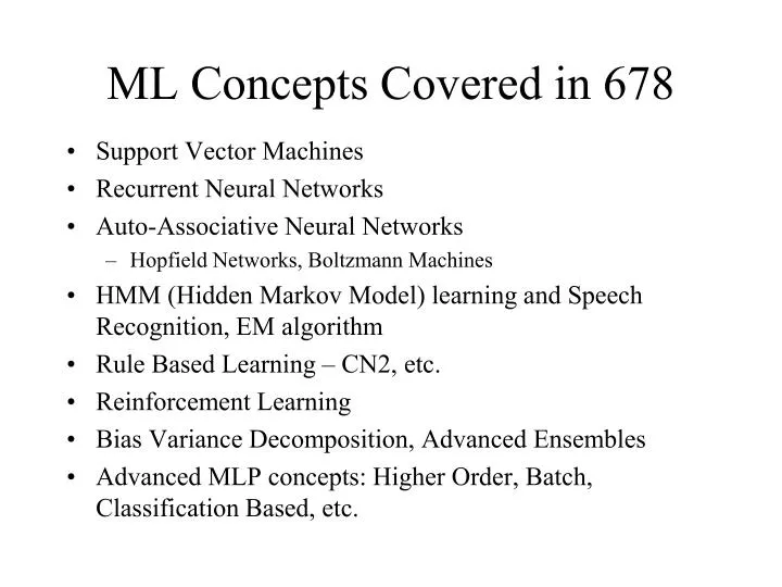 ml concepts covered in 678
