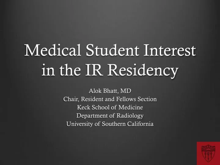 medical student interest in the ir residency