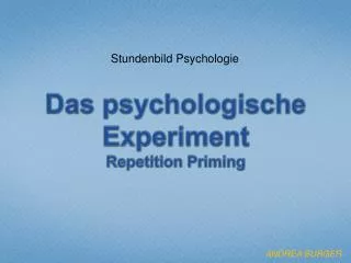 das psychologische experiment repetition priming