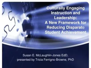 Susan E. McLaughlin-Jones EdD , presented by Tricia Ferrigno-Browne, PhD