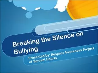 Breaking the Silence on Bullying