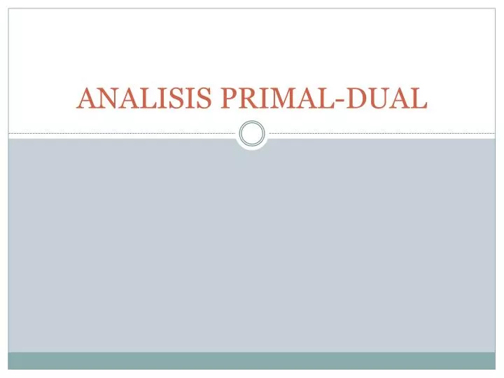 analisis primal dual