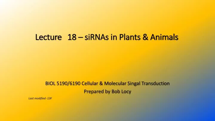 lecture 18 sirnas in plants animals