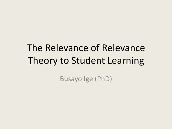 the relevance of relevance theory to student learning
