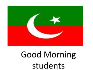 Good Morning students