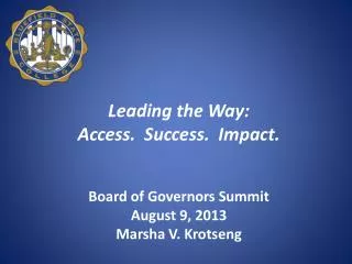 Leading the Way: Access. Success. Impact.