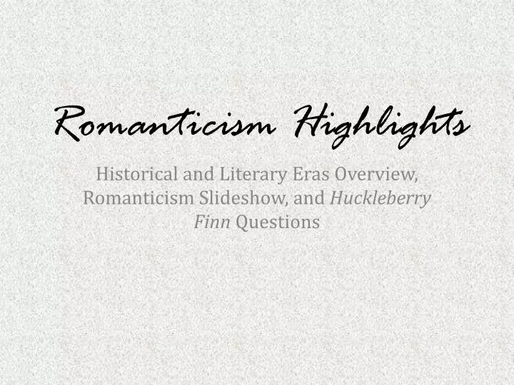 romanticism highlights