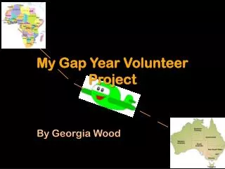 My Gap Year Volunteer Project