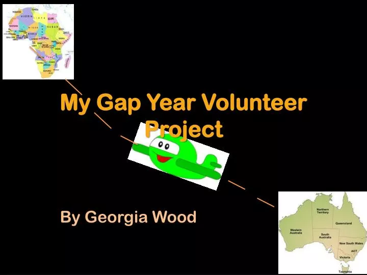my gap year volunteer project