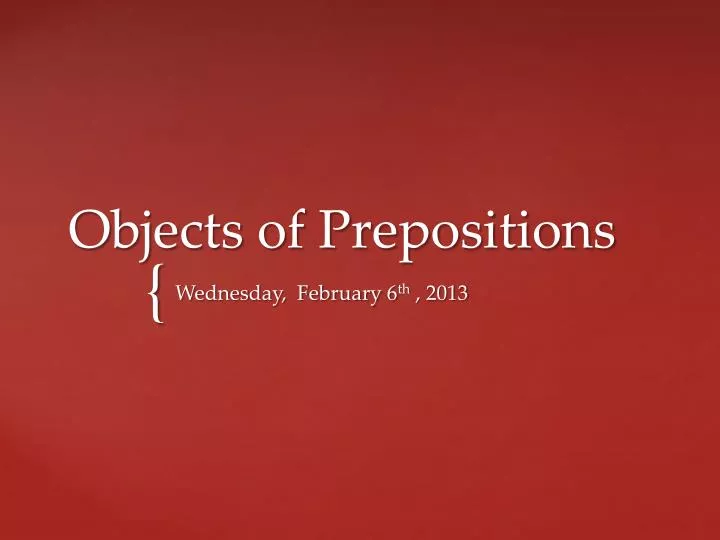 objects of prepositions