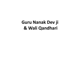 Guru Nanak Dev ji &amp; Wali Qandhari