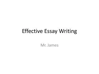 Effective Essay Writing