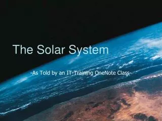 The Solar System