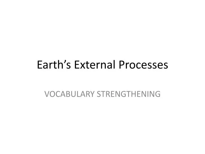 earth s external processes