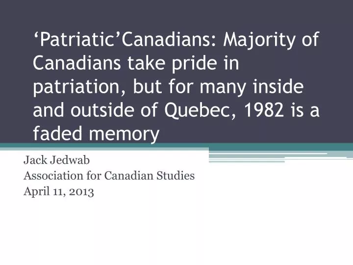 jack jedwab association for canadian studies april 11 2013