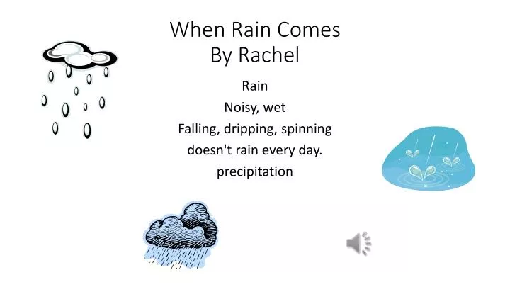 when rain comes by rachel