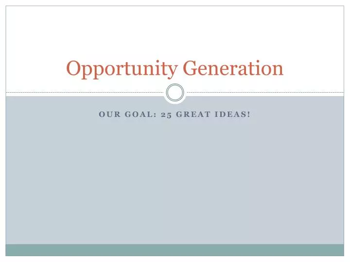 opportunity generation