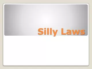 Silly Laws