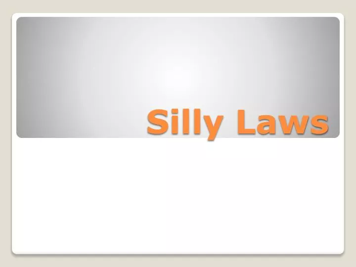silly laws