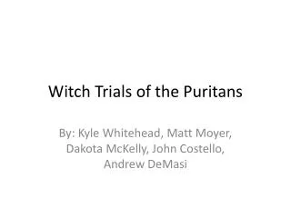 Witch Trials of the Puritans