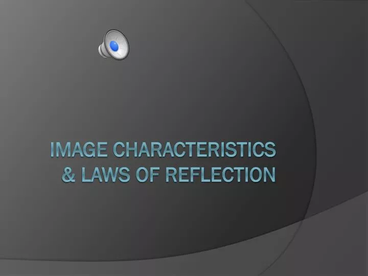 image characteristics laws of reflection