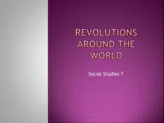Revolutions around the world