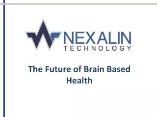 The Future of Brain Based Health