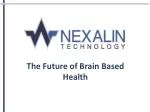 The Future of Brain Based Health - slide 1