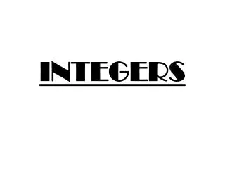 INTEGERS