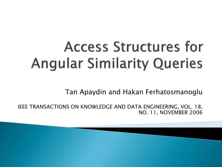access structures for angular similarity queries