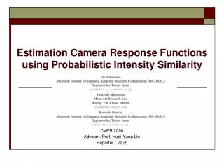 Estimation Camera Response Functions using Probabilistic Intensity Similarity
