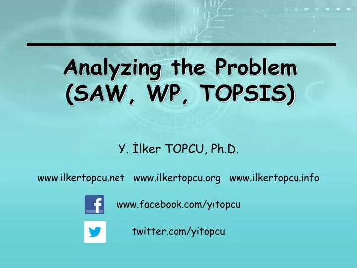 analyzing the problem saw wp topsis