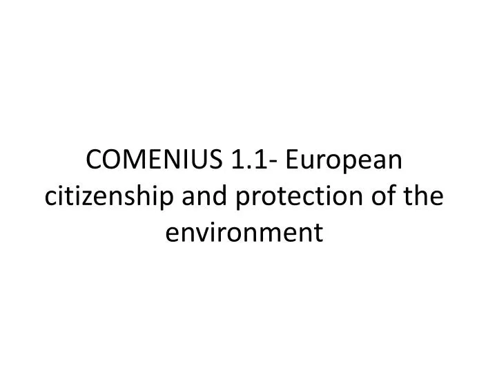 comenius 1 1 european citizenship and protection of the environment