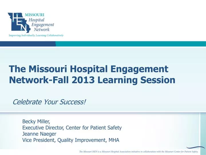 the missouri hospital engagement network fall 2013 learning session