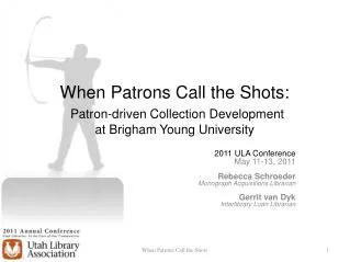 When Patrons Call the Shots: Patron-driven Collection Development at Brigham Young University