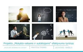 projekto mokykla vaikams ir aukl tojams efektyvumo tyrimas