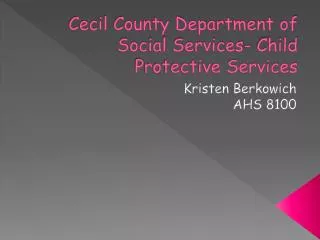 Cecil County Department of Social Services- Child Protective Services