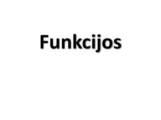 funkcijos