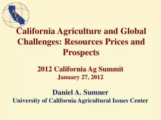 California Agriculture and Global Challenges: Resources Prices and Prospects